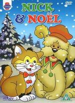 Nick & No�l