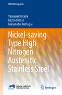 Nickel-saving Type High Nitrogen Austenitic Stainless Steel