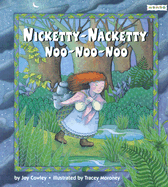 Nicketty-Nacketty Noo-Noo-Noo