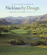 Nicklaus by Design: Golf Course Strategy and Architecture - Nicklaus, Jack, and Millard, Chris