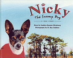 Nicky the Swamp Dog: A True Story