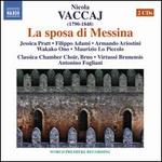 Nicola Vaccaj: La sposa di Messina