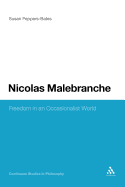 Nicolas Malebranche: Freedom in an Occasionalist World