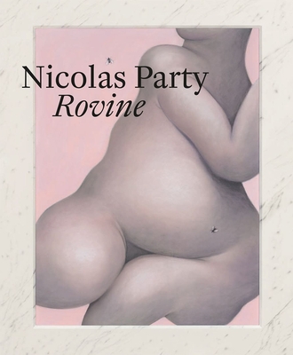 Nicolas Party - Rovine - MASI Lugano (Editor)