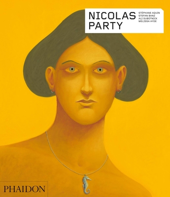Nicolas Party - Aquin, St�phane, and Banz, Stefan, and Subotnick, Ali