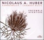 Nicolaus A. Huber: Chamber Music