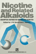 Nicotine and Related Alkaloids: Absorption, Distribution, Metabolism and Excretion