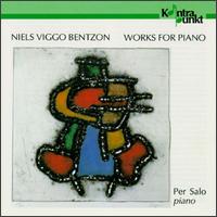 Niels Viggo Bentzon: Piano Works - Per Salo (piano)