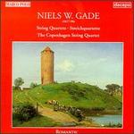 Niels W. Gade: String Quartets
