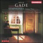 Niels W. Gade: Symphonies, Vol. 3