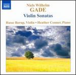 Niels Wilhelm Gade: Violin Sonatas
