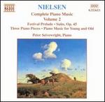 Nielsen: Complete Piano Music, Vol. 2