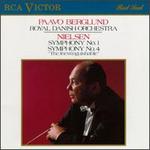 Nielsen: Symphonies Nos. 1 & 4