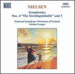 Nielsen: Symphonies Nos. 4 "The Inextinguishable" and 5