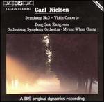 Nielsen: Symphony No. 5; Violin Concerto