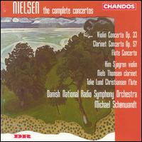 Nielsen: The Complete Concertos - Kim Sj�gren (violin); Niels Thomsen (clarinet); Toke Lund Christiansen (flute); Danish Radio Symphony Orchestra;...