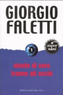 Niente Di Vero Tranne Gli Occhi