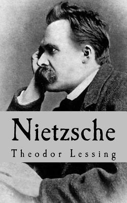 Nietzsche: Essay - Lessing, Theodor