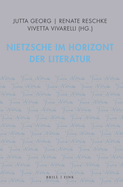 Nietzsche Im Horizont Der Literatur