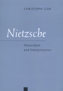 Nietzsche: Naturalism and Interpretation