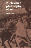 Nietzsche's Philosophy of Art
