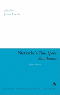 Nietzsche's Thus Spoke Zarathustra: Before Sunrise