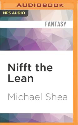 Nifft the Lean - Shea, Michael, PhD