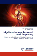Nigella Sativa Supplemented Feed for Poultry