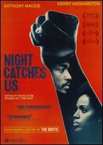 Night Catches Us