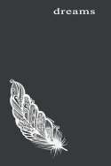 Night Dream Journal: Guided Workbook for Lucid Dreaming - Dream Catcher Decorative Feather