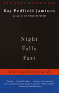 Night Falls Fast: Understanding Suicide