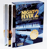 Night Fever 2, 3-Volume Set: Hospitality Design