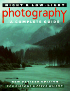 Night & Low-Light Photography: A Complete Guide