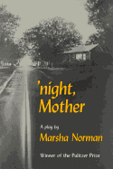 Night, Mother: A Play