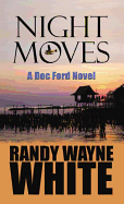 Night Moves: A Doc Ford Novel