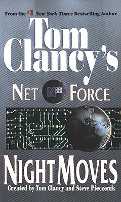 Night Moves - Clancy, Tom, and Pieczenik, Steve R (Creator)