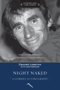 Night Naked: A Climber's Autobiography