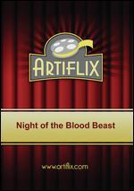 Night of the Blood Beast