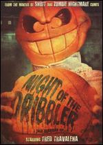 Night of the Dribbler