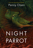 Night Parrot: Australia's Most Elusive Bird