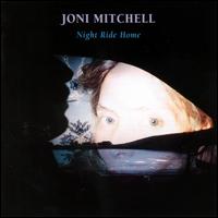 Night Ride Home - Joni Mitchell