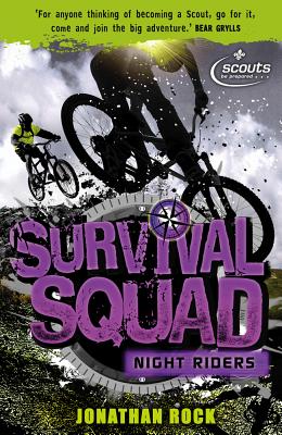 Night Riders - Rock, Jonathan, and Grylls, Bear (Foreword by)