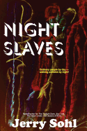 Night slaves