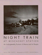 Night Train at Wiscasset Station