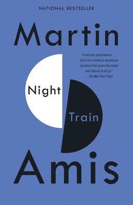 Night Train - Amis, Martin
