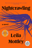 Nightcrawling: A Novel (Oprah's Book Club)