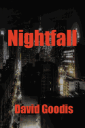 Nightfall: A Noir Thriller of Flight, Fear, and Fatal Consequences