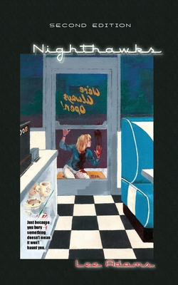 Nighthawks Second Edition - Adams, Lee