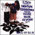 Nightlife Essentials, Vol. 4: House Music Revenge