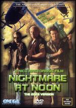 Nightmare at Noon
